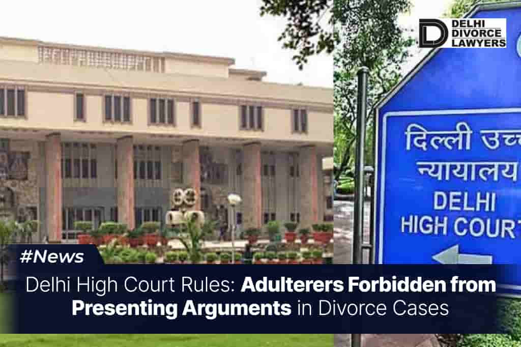 Adulterers Forbidden from Presenting Arguments in Divorce Cases