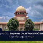 Supreme Court Frees POCSO Convict After Marriage to Victim