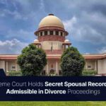 Supreme Court Holds Secret Spousal Recordings Admissible in Divorce Proceedings