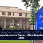 Stay Auction of Ancestral Property Over Maintenance Dues