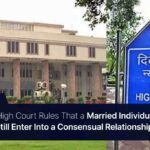 a Married Individual May Still Enter Into a Consensual Relationship