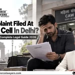 CAW Cell Complaint Delhi Husband’s Legal Guide 2026